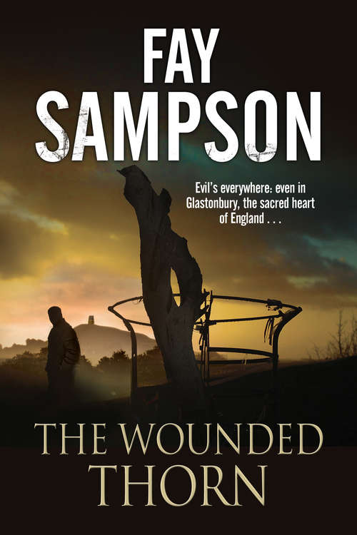 Book cover of The Wounded Thorn (A\west Country Mystery Ser. #1)