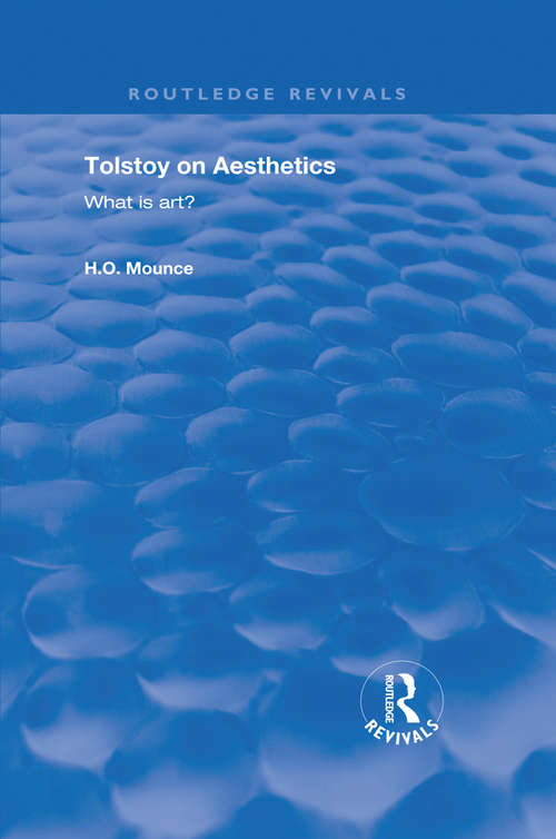 Book cover of Tolstoy on Aesthetics: What is Art? (Routledge Revivals)