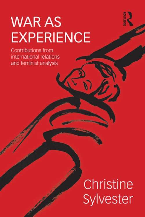 Book cover of War as Experience: Contributions from International Relations and Feminist Analysis (War, Politics and Experience)