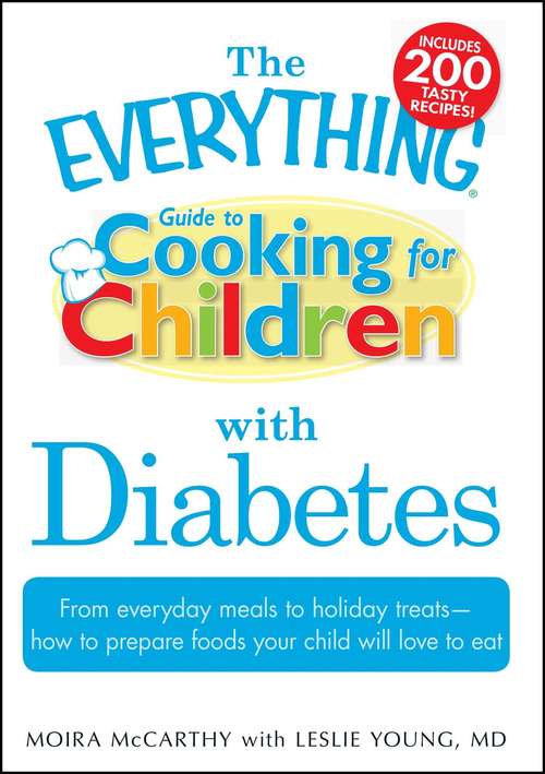 Book cover of Guide to Cooking for Children with Diabetes (The Everything®)