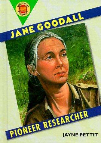 Book cover of Jane Goodall: Pioneer Researcher