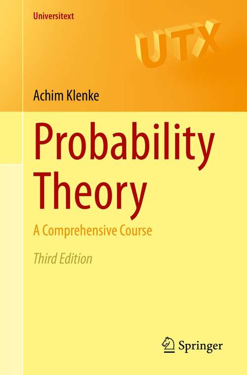 Book cover of Probability Theory: A Comprehensive Course (3rd ed. 2020) (Universitext)