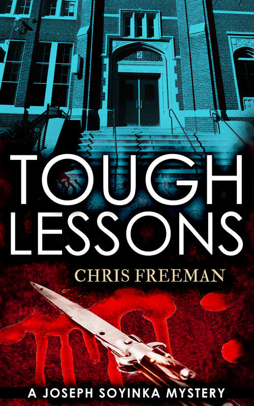 Book cover of Tough Lessons (The Joseph Soyinka Mysteries #2)