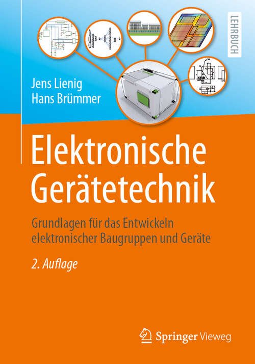 Book cover of Elektronische Gerätetechnik: Grundlagen für das Entwickeln elektronischer Baugruppen und Geräte (2. Aufl. 2024)