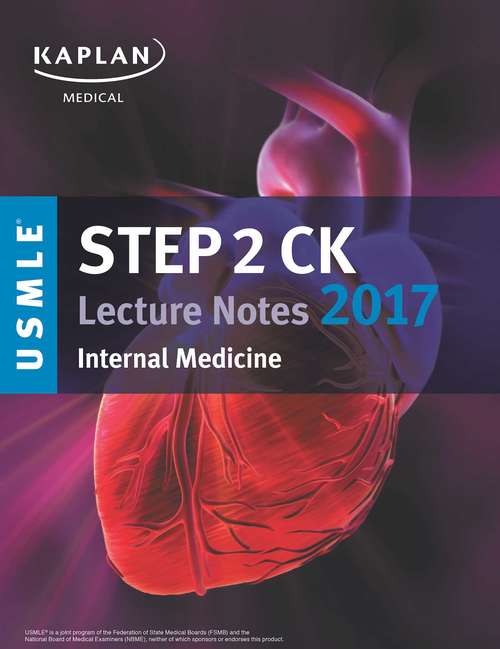 Book cover of USMLE Step 2 CK Lecture Notes 2017: Internal Medicine