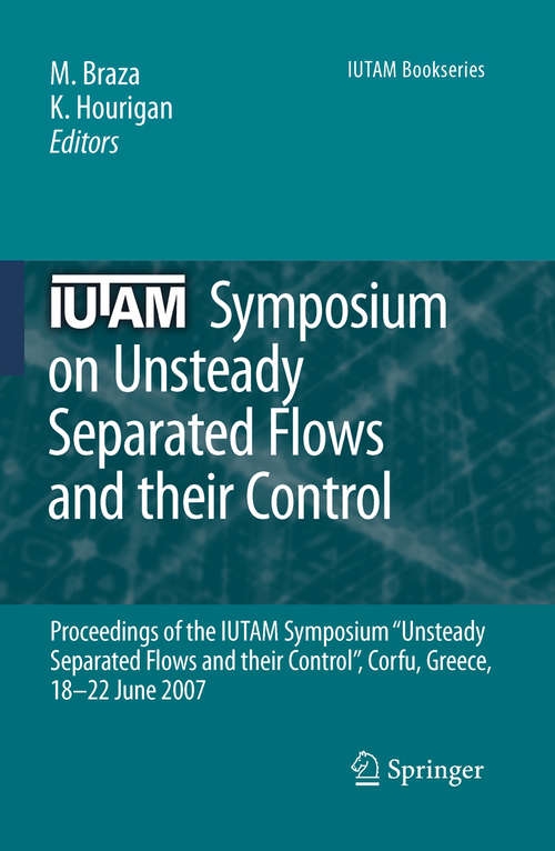 Book cover of IUTAM Symposium on Unsteady Separated Flows and their Control