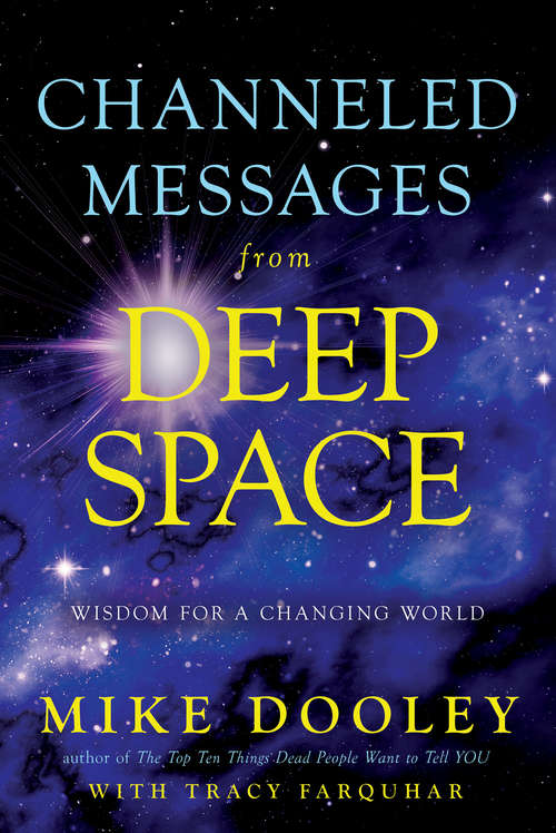 Book cover of Channeled Messages from Deep Space: Wisdom for a Changing World