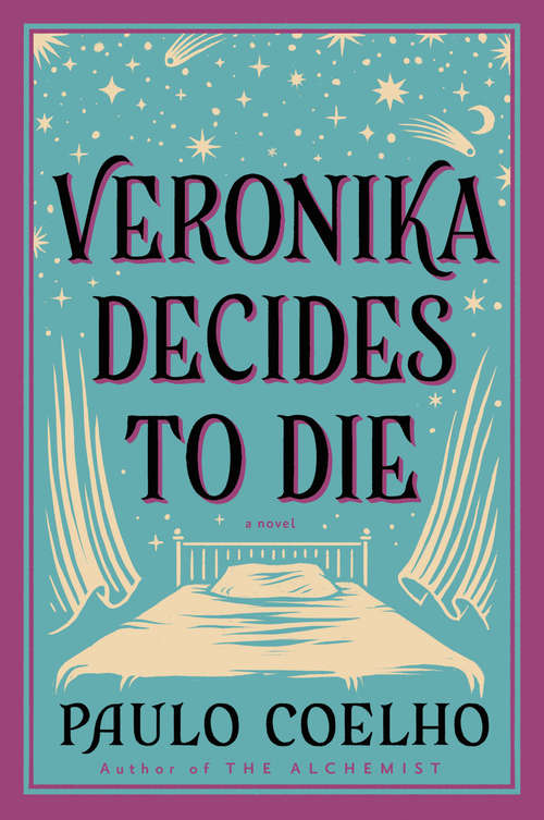 Book cover of Veronika Decides to Die: A Novel of Redemption (P. S. Ser.)
