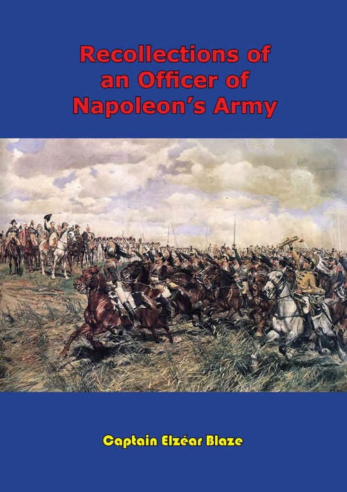 Book cover of Recollections Of An Officer Of Napoleon’s Army