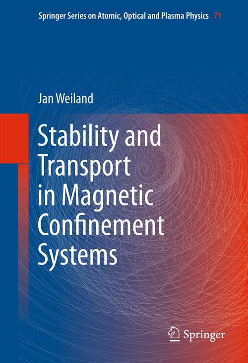 Book cover of Stability and Transport in Magnetic Confinement Systems