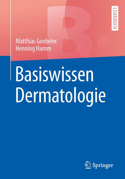 Book cover of Basiswissen Dermatologie (Springer-Lehrbuch)