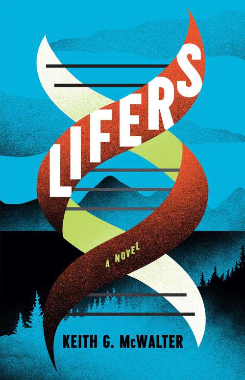 Book cover of Lifers: A Novel