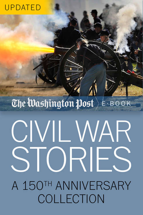Book cover of Civil War Stories: A 150th Anniversary Collection (Updated)