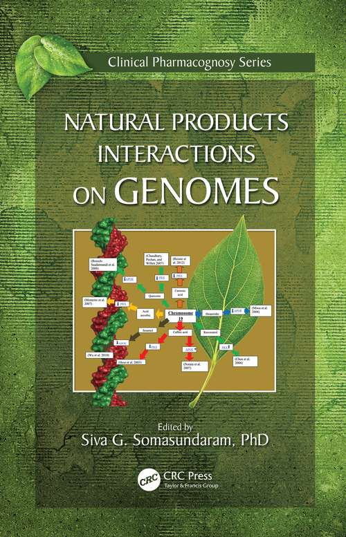 Book cover of Natural Products Interactions on Genomes (Clinical Pharmacognosy Series)