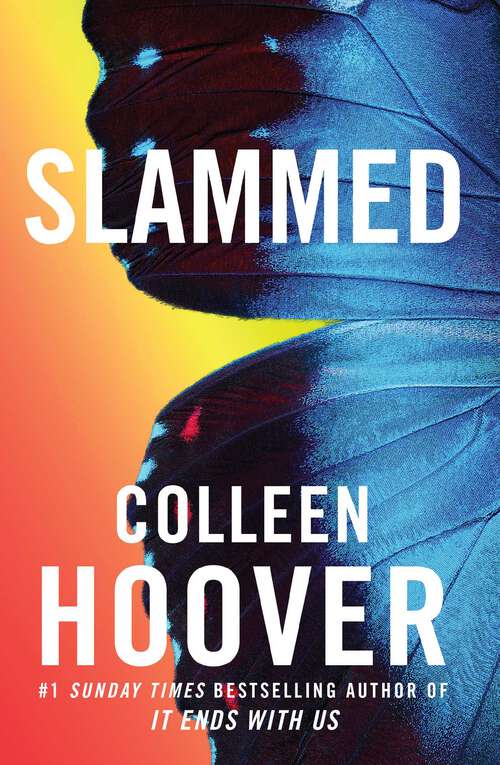 Book cover of Slammed: A Novel (The Slammed Ser.: Bk. 1)