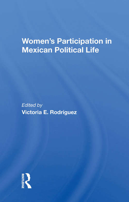 Book cover of Women's Participation In Mexican Political Life