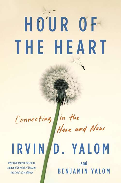 Book cover of Hour of the Heart: Connecting in the Here and Now