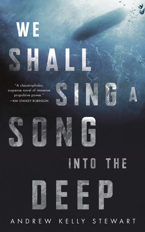 Book cover of We Shall Sing a Song into the Deep