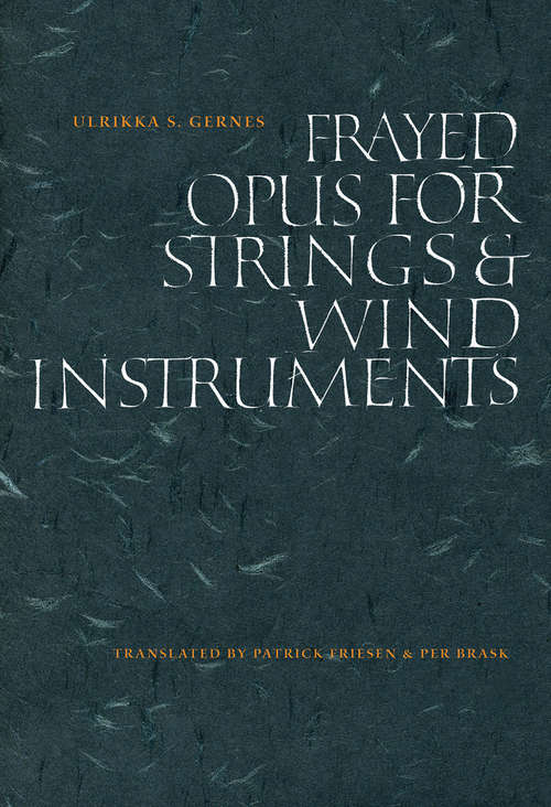 Book cover of Frayed Opus for Strings & Wind Instruments