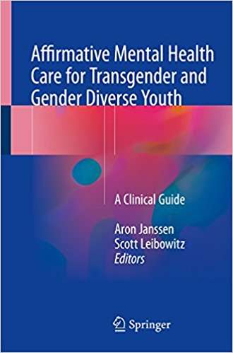 Book cover of Affirmative Mental Health Care for Transgender and Gender Diverse Youth: A Clinical Guide