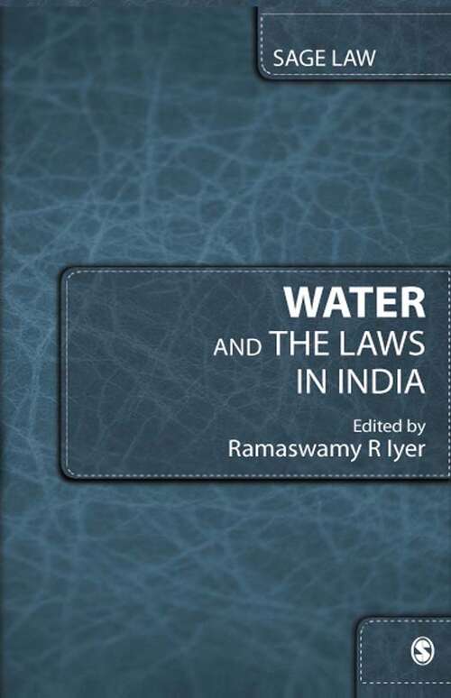 Book cover of Water and the Laws in India (First Edition) (SAGE Law)