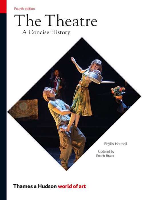 Book cover of The Theatre A Concise History 4th edition