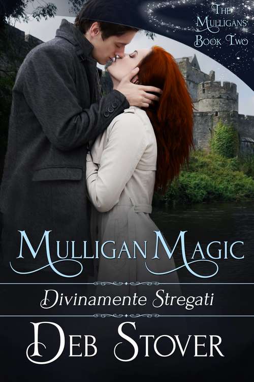 Book cover of Mulligan Magic - Divinamente stregati