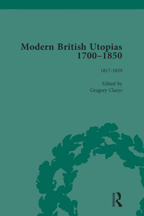 Book cover of Modern British Utopias, 1700-1850 Vol 6