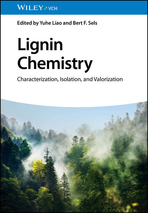 Book cover of Lignin Chemistry: Characterization, Isolation, and Valorization