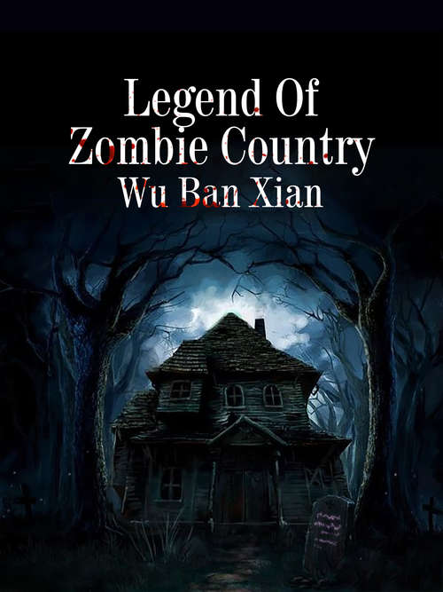 Book cover of Legend Of Zombie Country: Volume 2 (Volume 2 #2)