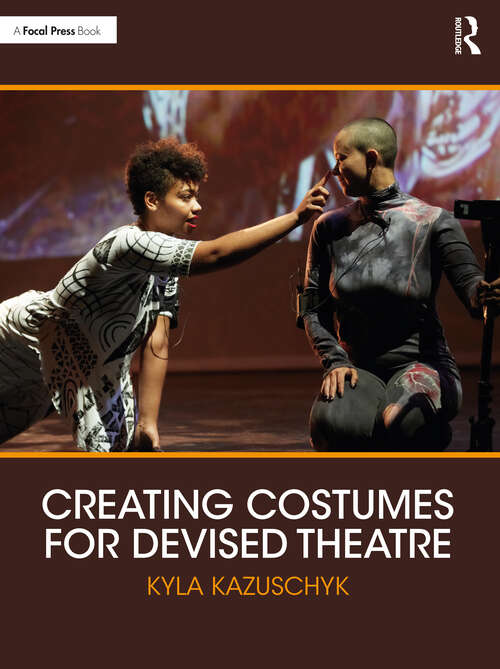 Book cover of Creating Costumes for Devised Theatre