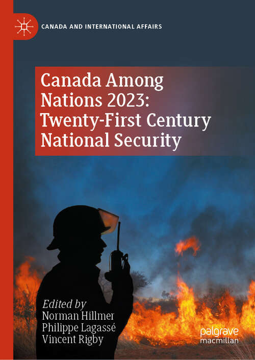 Book cover of Canada Among Nations 2023: Twenty-First Century National Security (Canada and International Affairs)