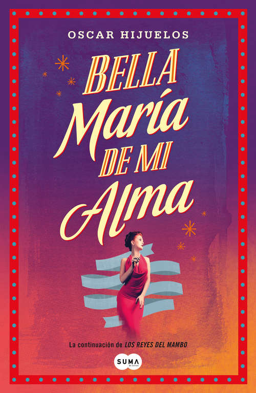 Book cover of Bella María de mi alma