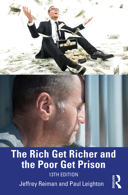 Book cover of The Rich Get Richer and the Poor Get Prison