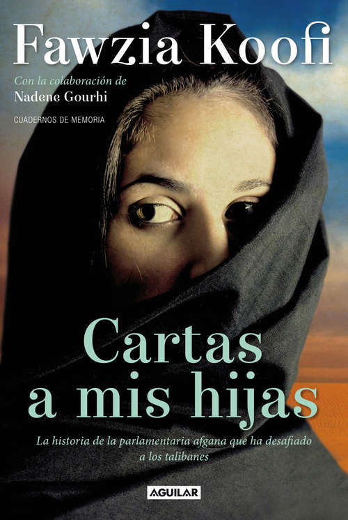 Book cover of Cartas a mis hijas. La historia de la parlamentaria afgana que ha desafiado a los talibanes