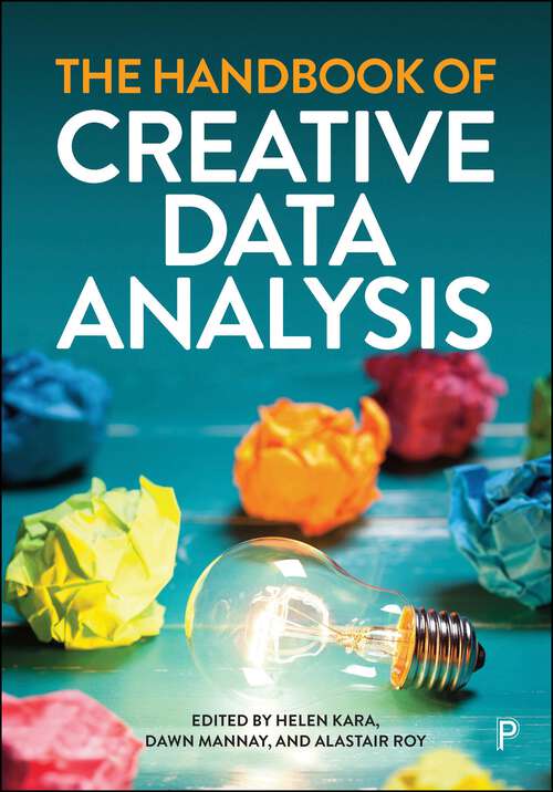 Book cover of The Handbook of Creative Data Analysis (First Edition)