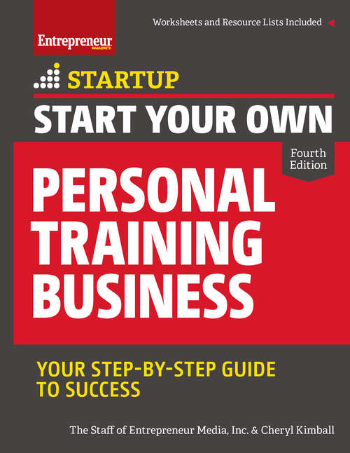 Book cover of Start Your Own Personal Training Business: Your Step-by-Step Guide to Success