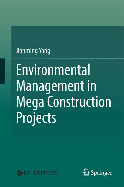 Book cover of Environmental Management in Mega Construction Projects