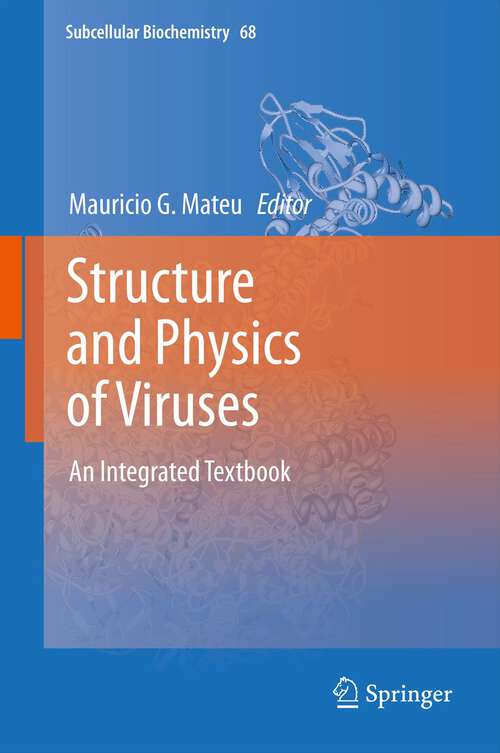 Book cover of Structure and Physics of Viruses