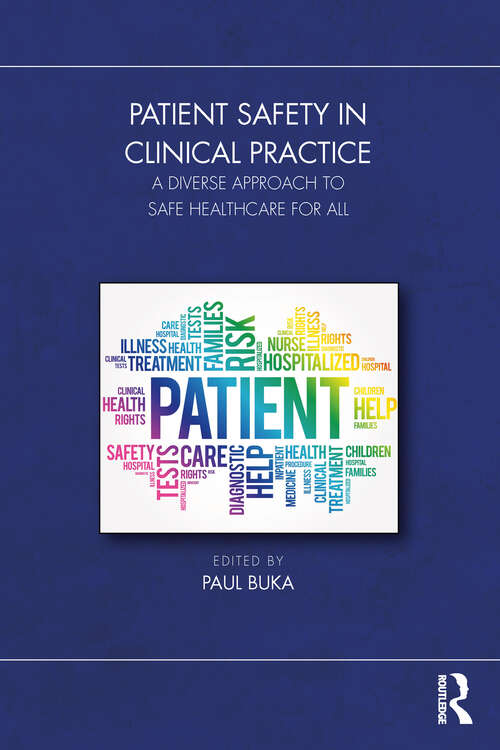 Book cover of Patient Safety in Clinical Practice: A Diverse Approach to Safe Healthcare for All