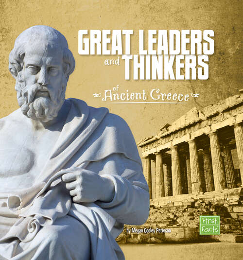 Book cover of Great Leaders and Thinkers of Ancient Greece (Ancient Greece Ser.)