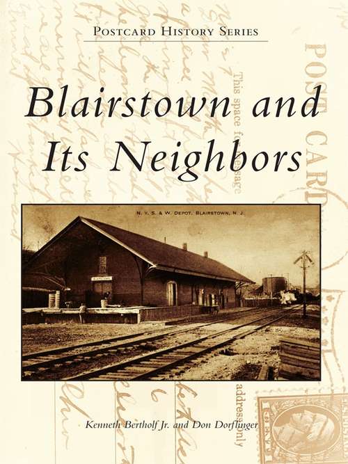 Book cover of Blairstown and Its Neighbors