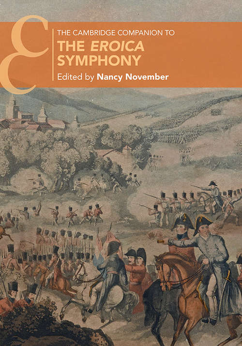 Book cover of The Cambridge Companion to the Eroica Symphony (Cambridge Companions to Music)