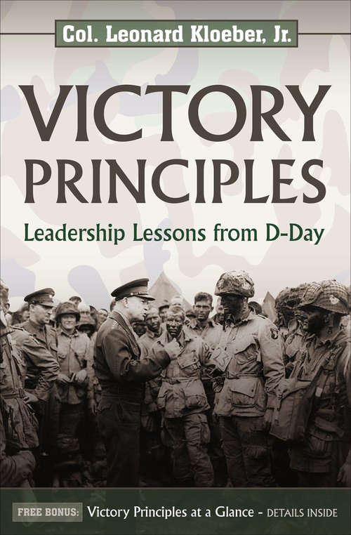 Book cover of Victory Principles: Leadership Lessons from D-Day