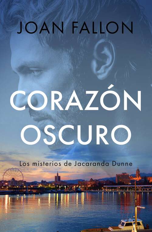 Book cover of Corazón Oscuro: Un Misterio de Jacaranda Dunne (Un Misterio de Jacaranda Dunne #2)