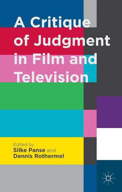 Book cover of A Critique of Judgment in Film and Television