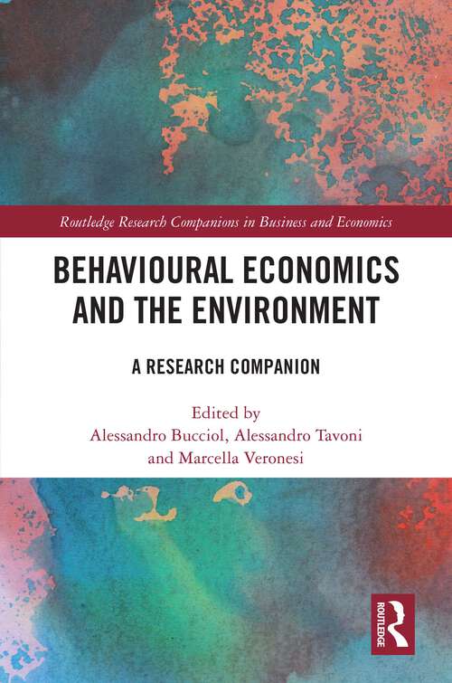 Book cover of Behavioural Economics and the Environment: A Research Companion (Routledge Research Companions in Business and Economics)