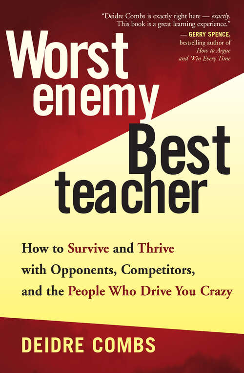 Book cover of Worst Enemy, Best Teacher