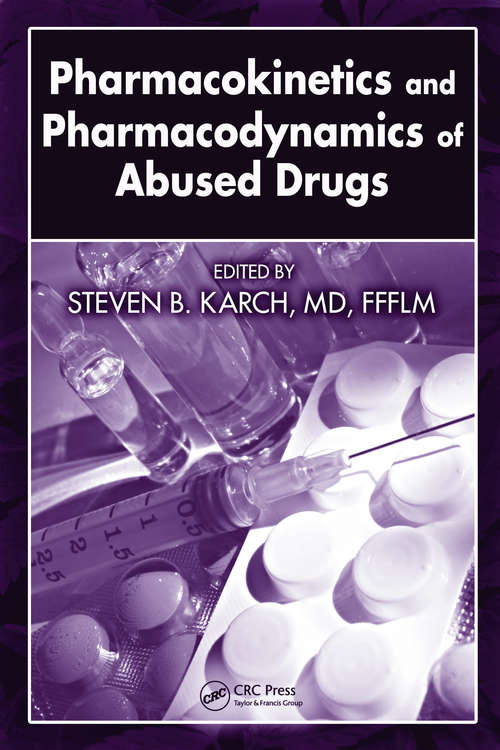 Book cover of Pharmacokinetics and Pharmacodynamics of Abused Drugs