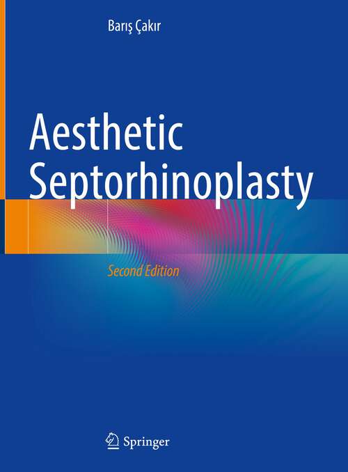 Book cover of Aesthetic Septorhinoplasty (2nd ed. 2021)